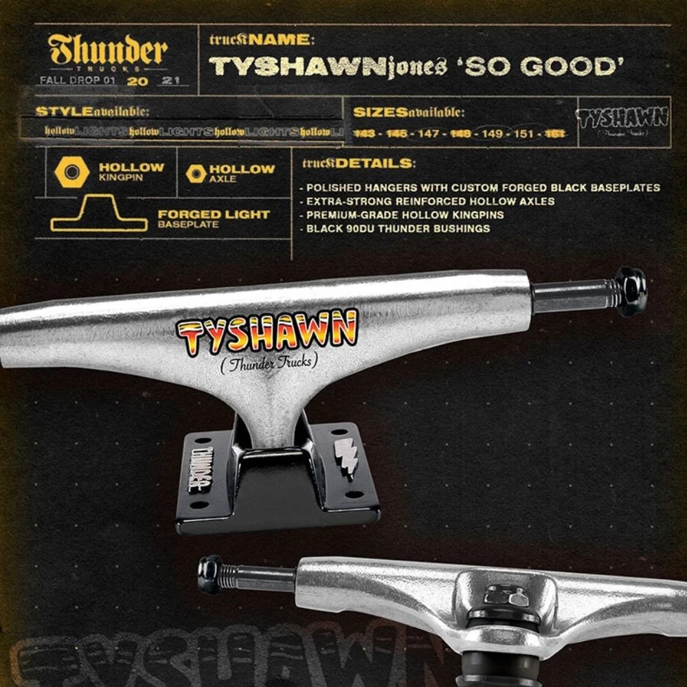 Truck Skate Thunder 149mm Ou 155mm Vazado Hollow Tyshawn So Good Especializados em Skateboard