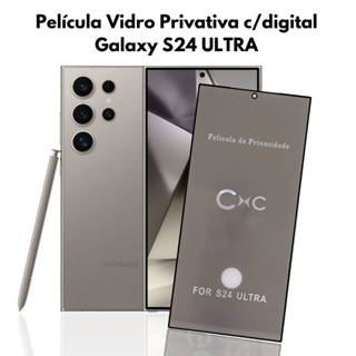 Película De Privacidade Vidro 3D Galaxy S24 Ultra com Digital em Oferta na Shopee