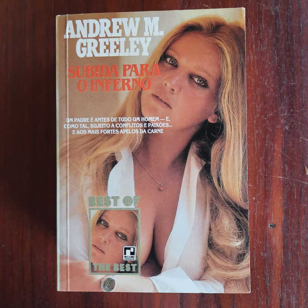 LIVRO Subida Para O Inferno Andrew M. Greeley Ano:1983 / Páginas:382