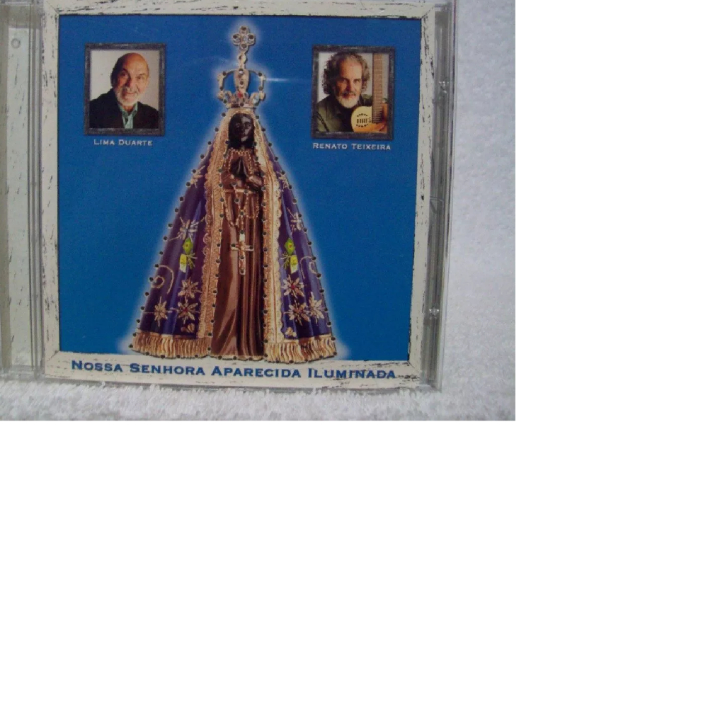 Cd  Nossa Senhora Aparecida Iluminada- Renato Teixeira- e lima duarte lacrado