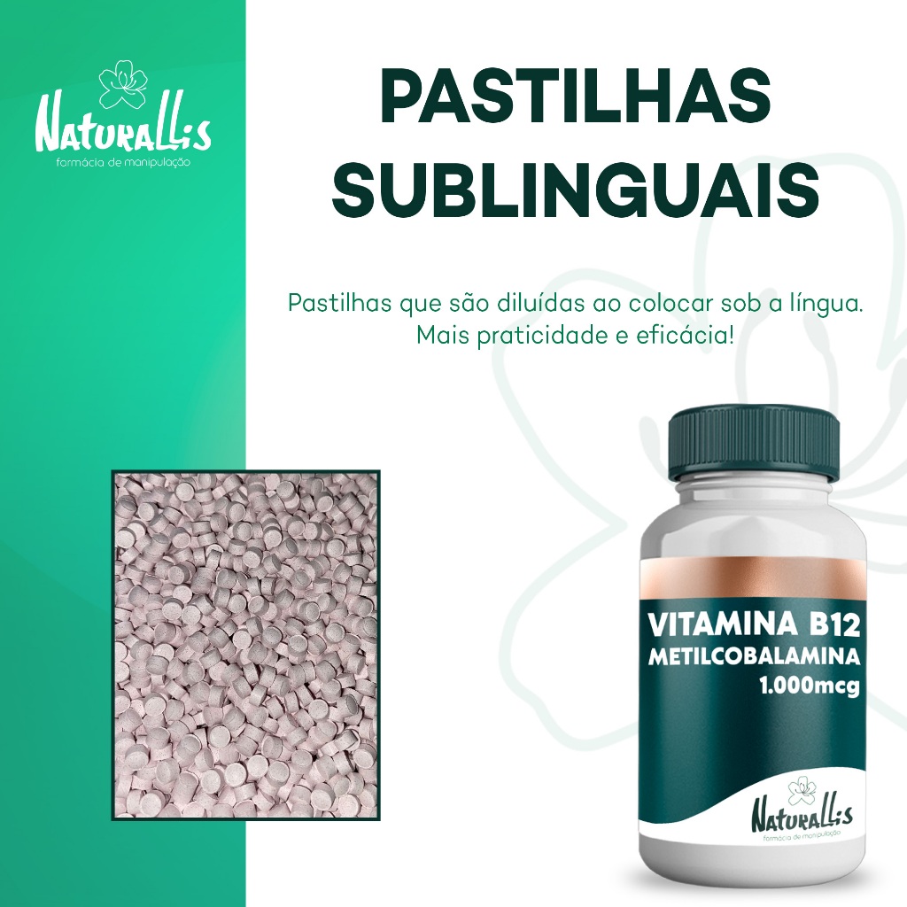 Vitamina B12 1.000mcg (Metilcobalamina) 60 ou 120 pastilhas sublingual - Naturallis