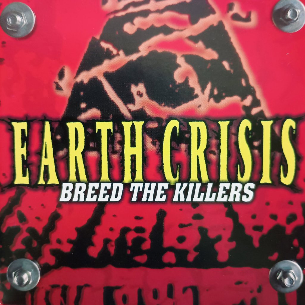 Cd Earth Crisis - Breed The killers