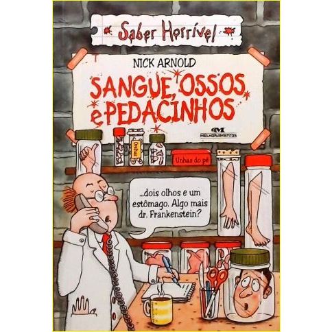 Livro Sangue, Ossos E Pedacinhos por Nick Arnold (autor) Editora‎ Melhoramentos 9ª edição