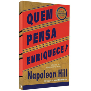 Quem Pensa Enriquece | Napoleon Hill - Não deixe que o medo o impeça de desfrutar o sucesso pessoal e profissional em Oferta na Shopee