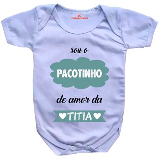 Body de Bebê Personalizado Frases Sou o Pacotinho da Titia #702 em Oferta na Shopee
