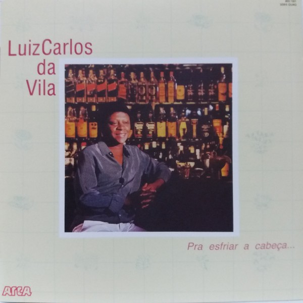 CD Luiz Carlos da Vila Pra Esfriar A Cabeça - Novo Original Lacrado Samba Nacional