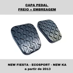 Capa Pedal Freio Embreagem NEW FIESTA NEW KA ECOSPORT