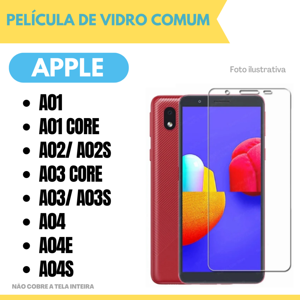 Película de Vidro Comum Para Samsung A01/ A01 Core/ A02|M02/ A02S|M02S/ A03/ A03s/ A03 Core/ A04/ A04S/ A04E/ A04 Core Protetor de Tela.