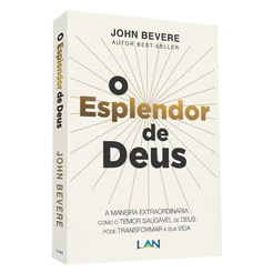 Livro O Esplendor de Deus | John Bevere