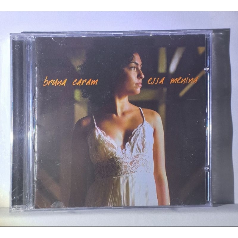 CD  - Bruna Caram  - Essa  menina,  original novo lacrado.