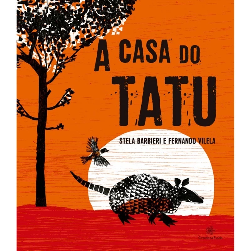A Casa Do Tatu, De Fernando Vilela. Editora Ciranda Cultural Em Português