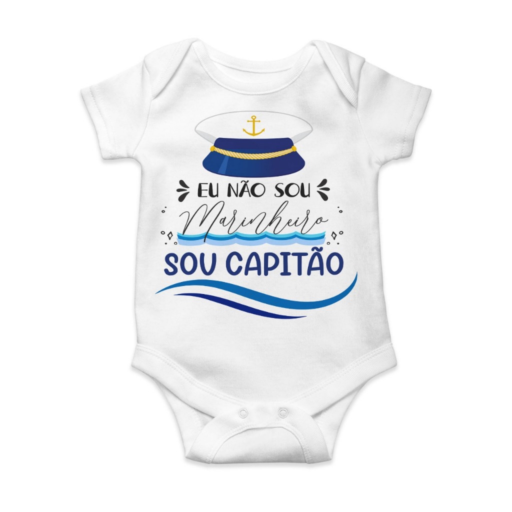 Body Bebê Infantil Personalizado Eu Não Sou Marinheiro, sou Capitão