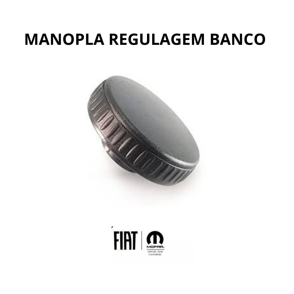 MANOPLA DE REGULAGEM DO BANCO FIAT ARGO CRONOS GRAND SIENA NOVO PALIO 12/... PUNTO LINEA ORIGINAL FIAT