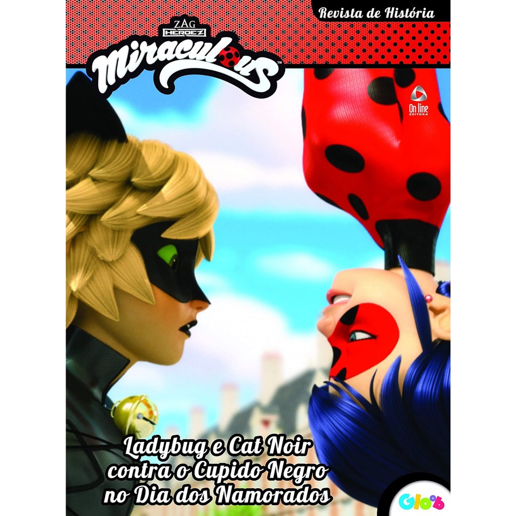 Revista de história: Ladybug e Cat Noir contra o Cupido Negro no dia dos namorados