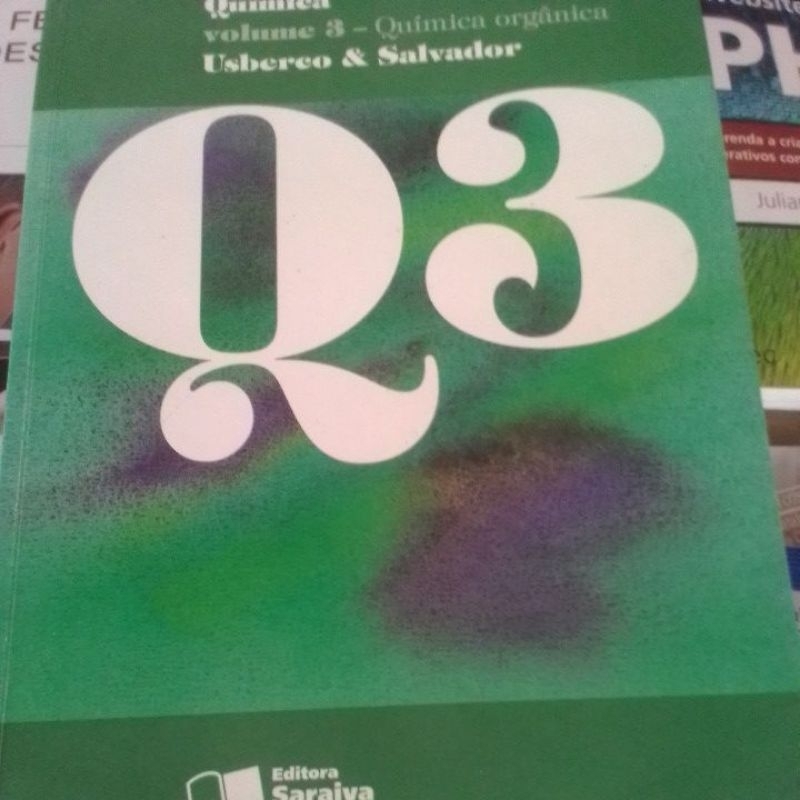 Química volume 3 Química Orgânica Usberco Salvador - 2014
