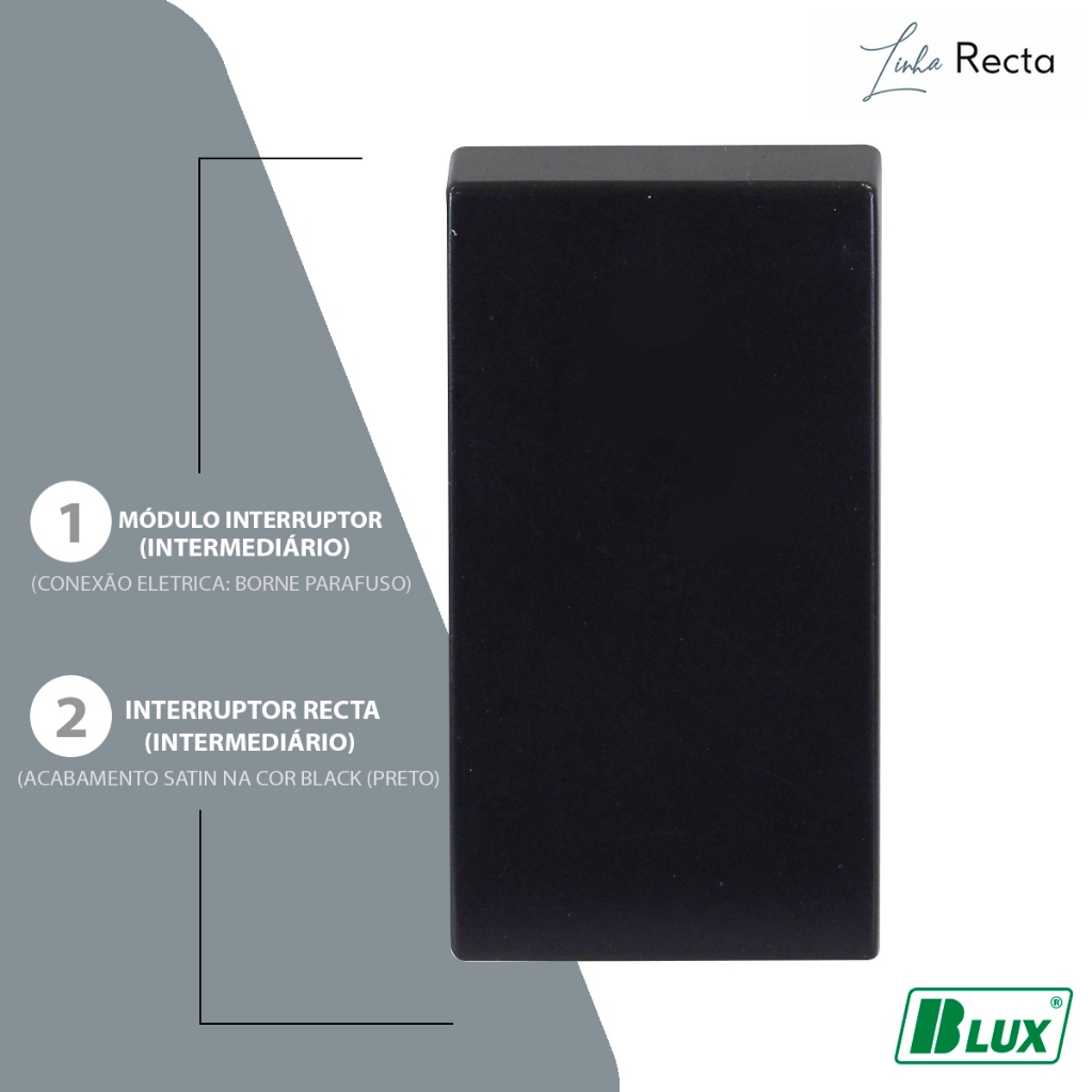 Detalhes do Módulo Interruptor De Luz Simples 1 Módulo Preto Black Satin Recta 12487-7 - BLux