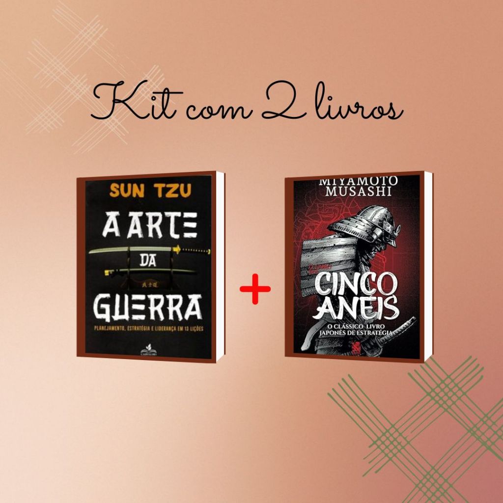 Kit com 2 livros: A arte da guerra e O livro dos cinco anéis: o clássico livro japonês de estratégia