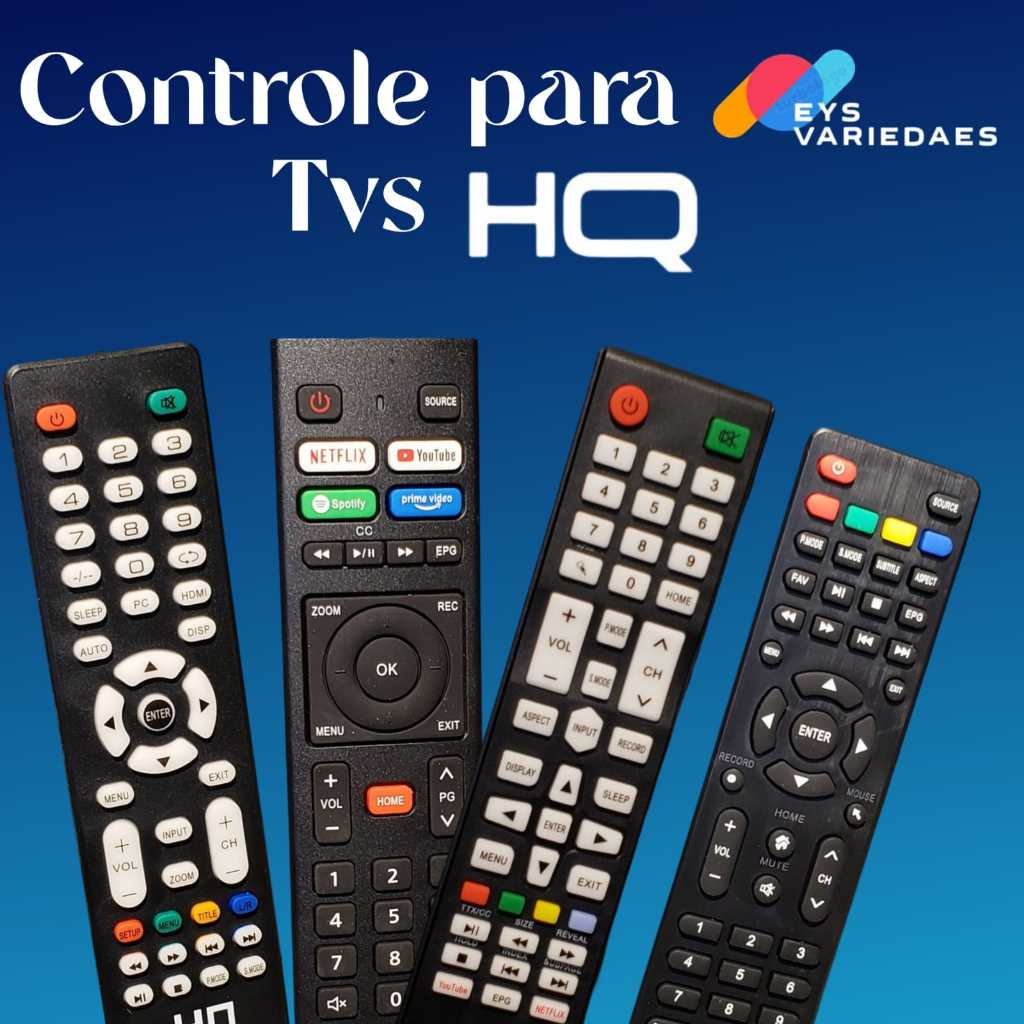 Controle Tvs Hq Co Ira Seu Modelo. Sao 4 Modelos Diferentes de Controles Remotos Hq, Cada Um Projetado Um Modelo Específico de TVs Hq.
