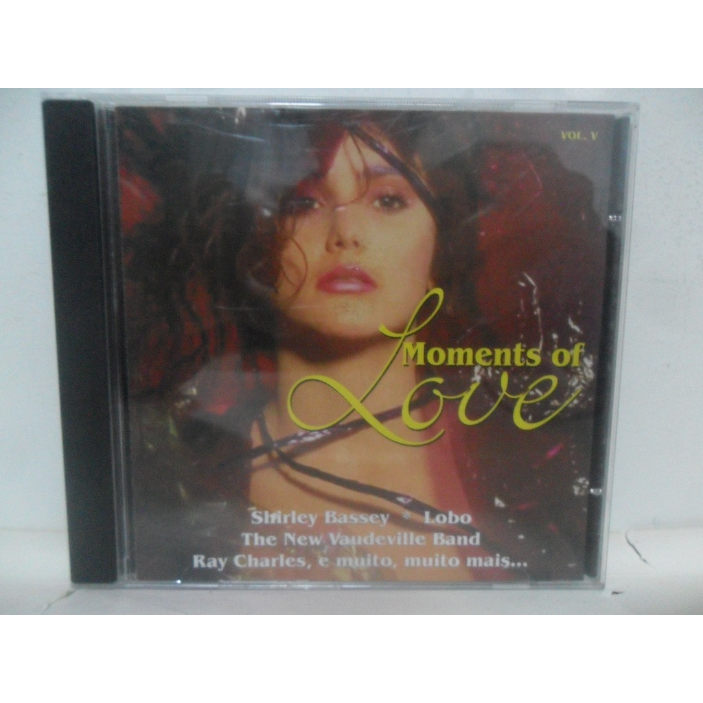 MOMENTS OF LOVE VOL.5 = SHIRLEY BASSEY/ LOBO/ RAY CHARLES E MAIS.. CD