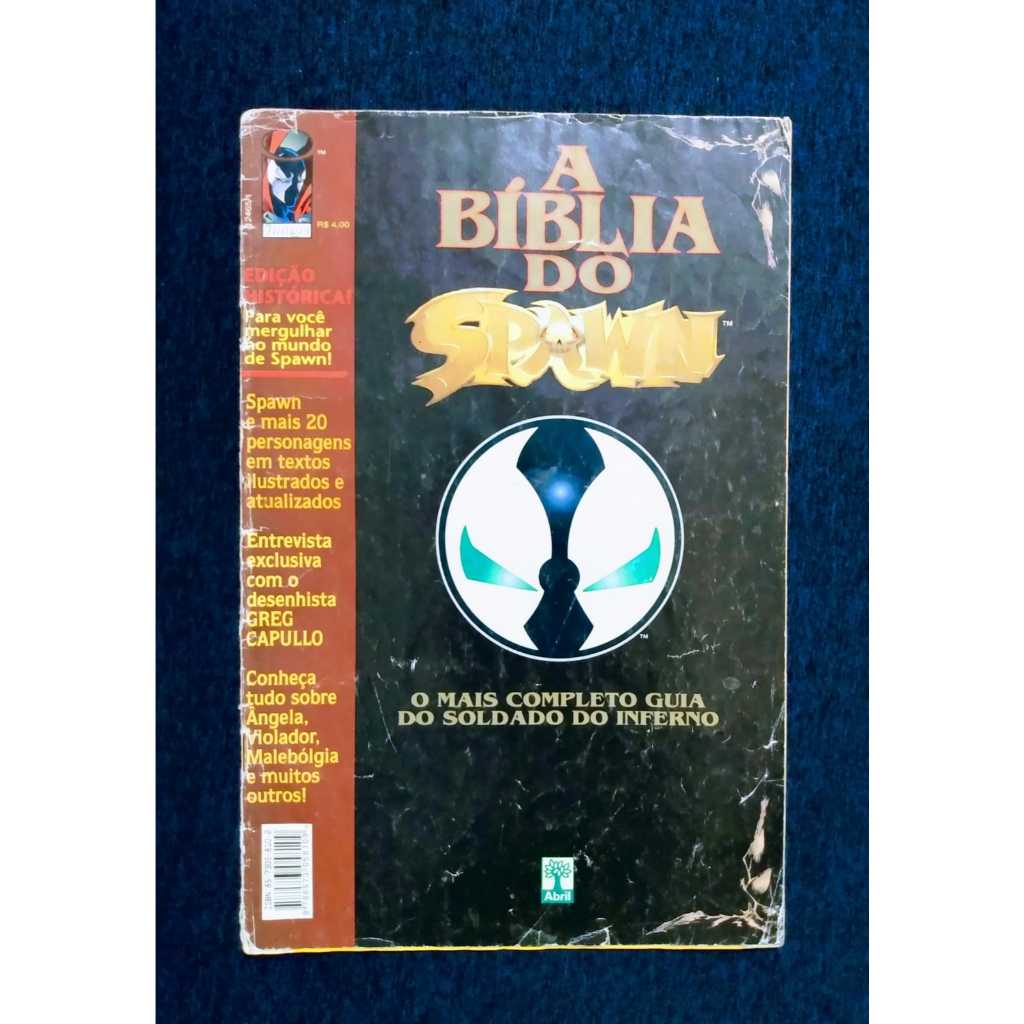 HQ / GIBI : A Bíblia do Spawn de Greg Capullo, Danny Miki e Kevin Conrad ( sem pôster e brinde ).