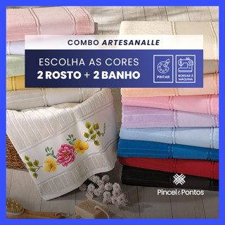 Combo Artesanalle - Kit 2 toalhas de Banho + kit 2 Toalhas Rosto dohler Pintar e Bordar à Máquina em Oferta na Shopee