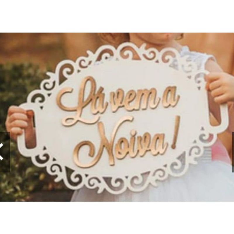 placa casamento dama de honra/ lá vem a noiva /Jesus nosso convidado de honra /prepara o coração FRASES APLIQUE