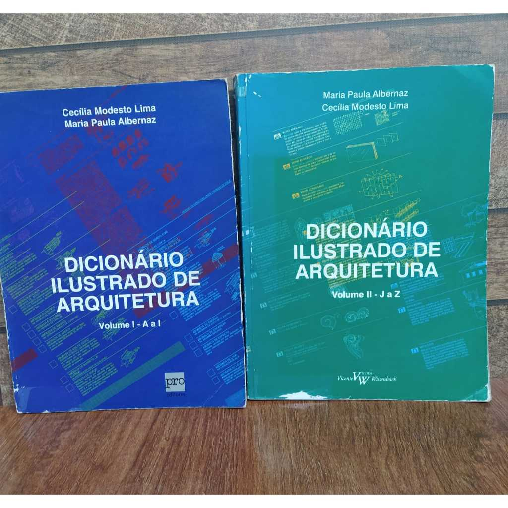 Livro Dicionário Ilustrado de Arquitetura Volume I e II