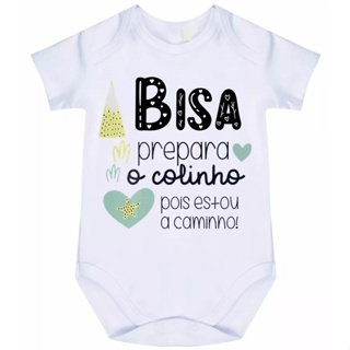BODY BEBÊ BISA PREPARA O COLINHO ESTOU CHEGANDO 824A em Oferta na Shopee