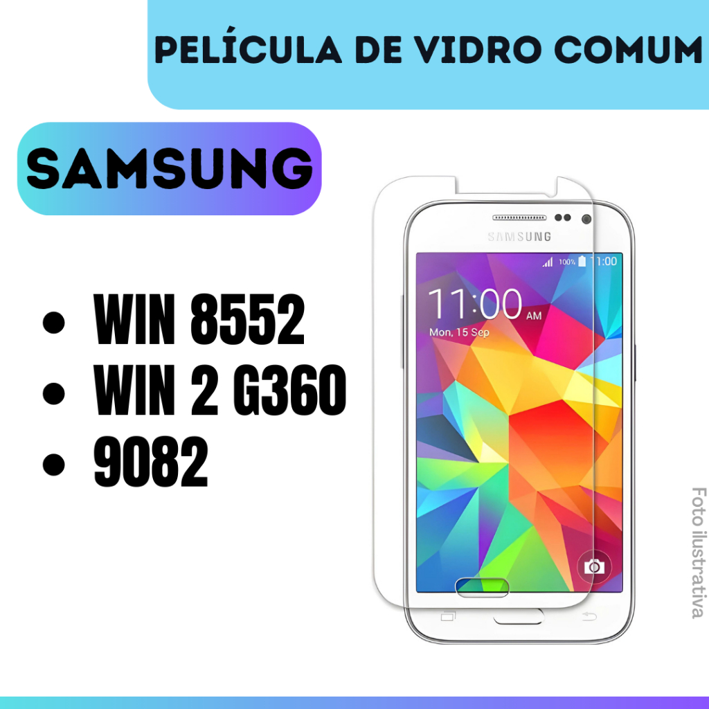 Película de Vidro Comum Samsung Galaxy Win 8552 / Win 2 G360 / 9082