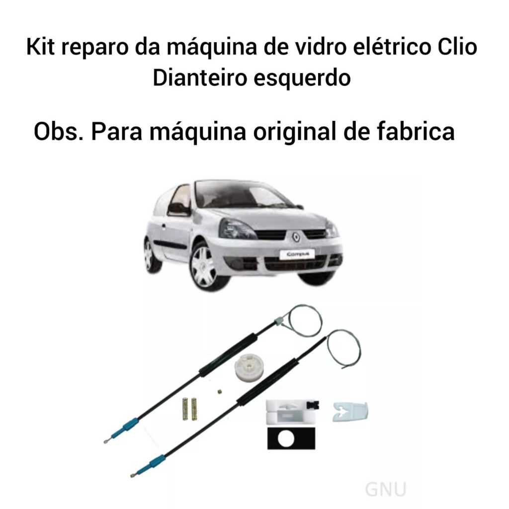 KIT REPARO DA MÁQUINA DE VIDRO ELÉTRICO CLIO DIANTEIRO ESQUERDO