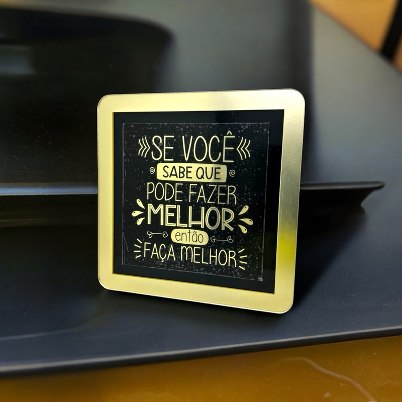 Quadro decorativo Se você sabe que pode fazer melhor, então faça melhor
