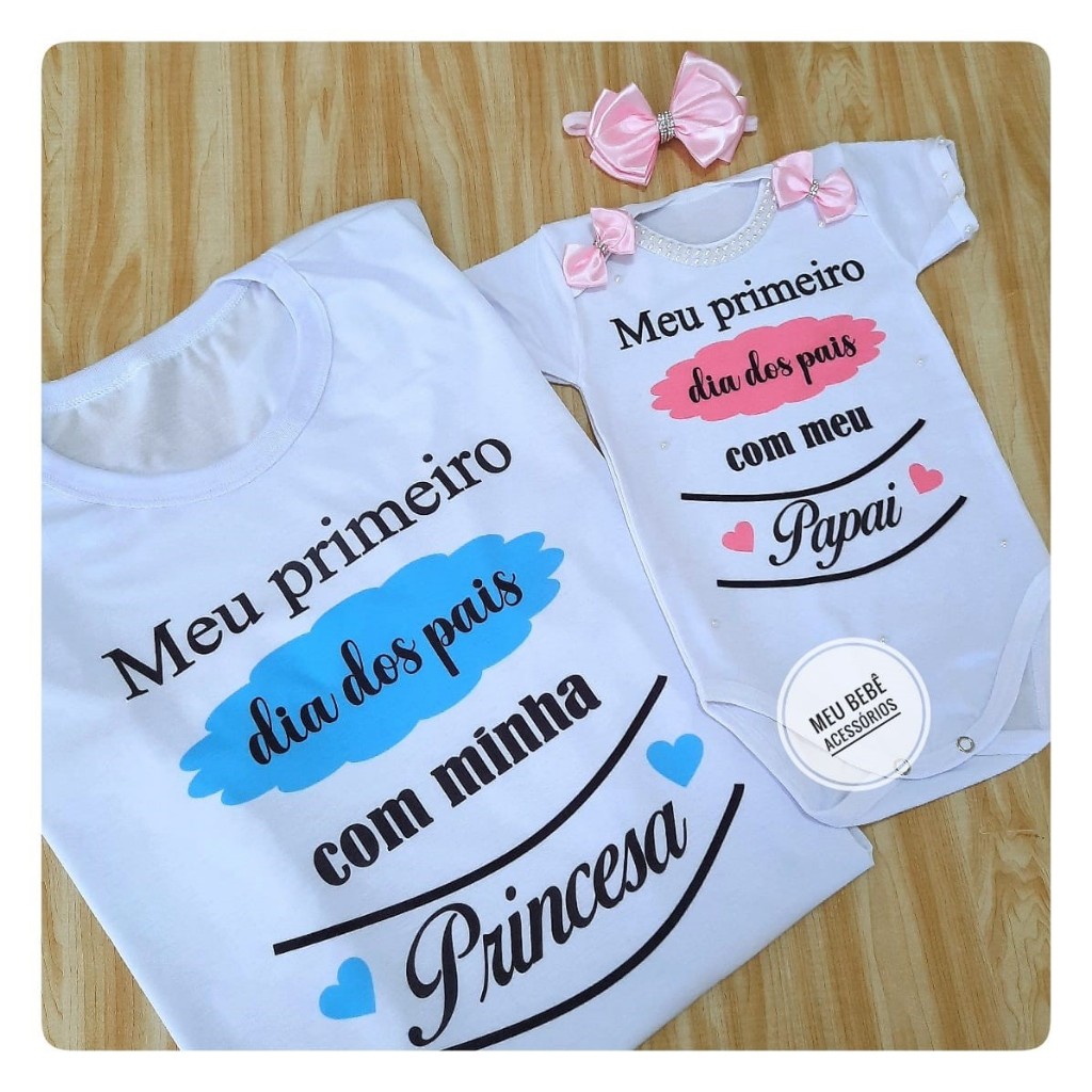Kit Camiseta e Body De Bebê Meu Primeiro Dia Dos Pais Com Meu Papai Camiseta Pai e Filha Filho Tal Pai Tal Filha Filho