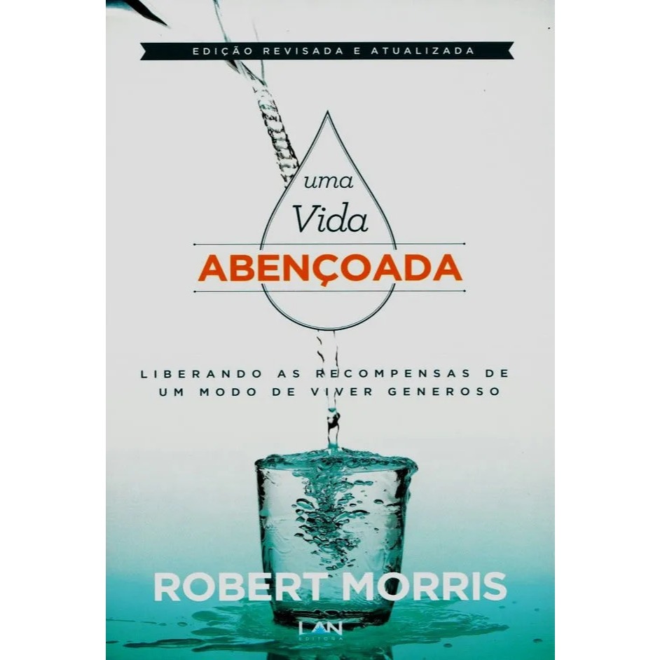 Uma Vida Abençoada | Robert Morris - Books & Magazines