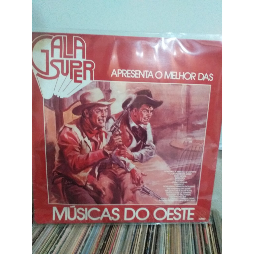 Vinil Gala Super Apresenta O Melhor Das Músicas Do Oeste - 1982 LP