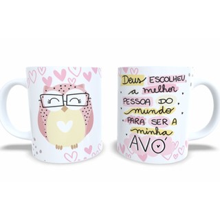 Caneca Personalizada Avó Dia dos Avós Vovó Coruja Assumida Especial Presente Aniversario Festa 126 em Oferta na Shopee