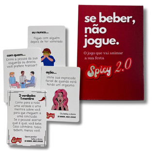 Se beber, não jogue. SPICY 2.0 - Versão com mais 50 cartas muito apimentar sua festa