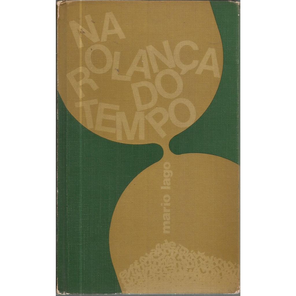Livro Na Rolança Do Tempo - Mário Lago (sebo Famisc)