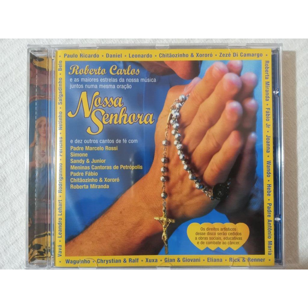 CD: Nossa Senhora - Belo; Chitãozinho & Xororó; Chrystian & Ralf; Daniel; Eliana; Fábio Jr; Gian & G