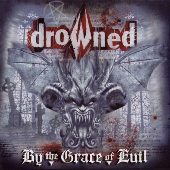 CD DROWNED - BY THE GRACE OF EVIL (NOVO/LACRADO/ACRÍLICO)