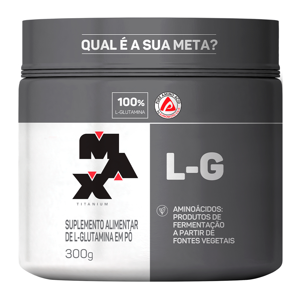 Max Titanium Glutamina L-G Pote 300g ou 150g Matéria-Prima de Fonte Vegetal Selo Ajinomoto