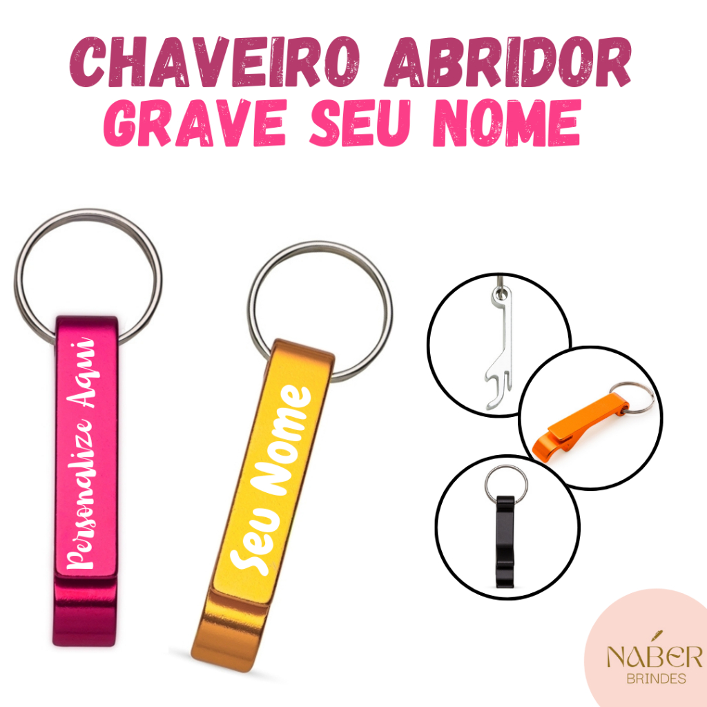 Chaveiro Metal Abridor PERSONALIZADO - Nome, Frase ou Logo