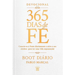365 Dias de Fé - Boot Diário - Pablo Marçal (Capa Dura)