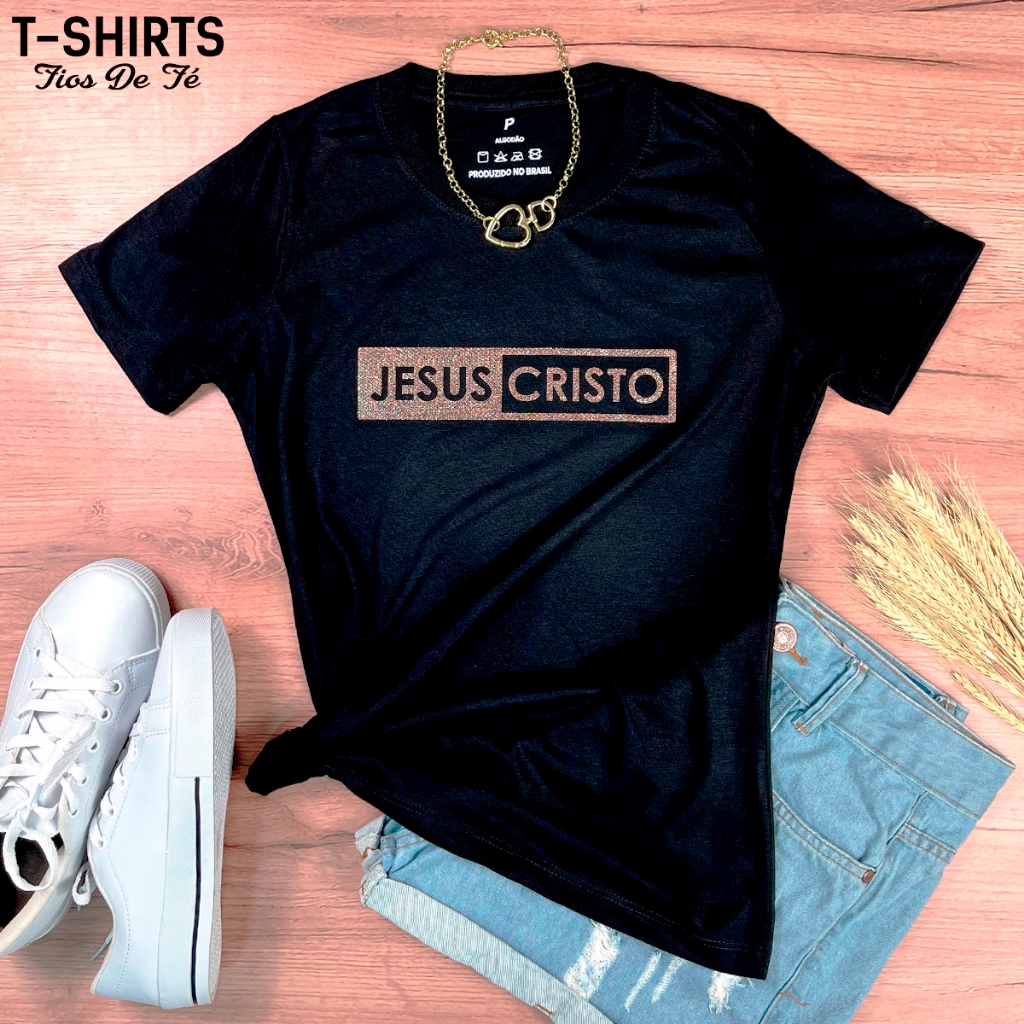 Camiseta Jesus Cristo Glitter Moda Evangélica T-Shirt Feminina Baby Look Algodão Gospel Estilo e Fé