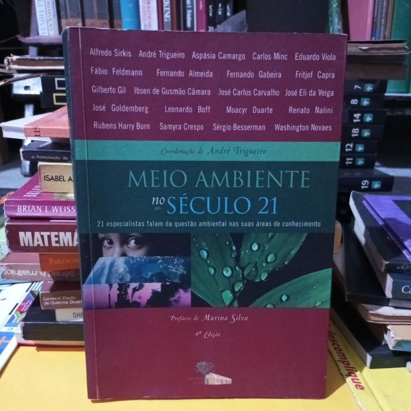 Livro Meio Ambiente no Século 21 - Coordenado por André Trigueiro