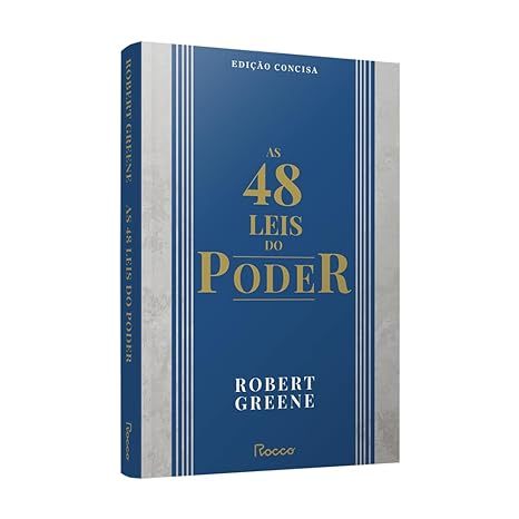 Livro  As 48 leis do poder: Edição concisa por GREENE, ROBERT Editora GRUPO ROCCO por GREENE, ROBERT