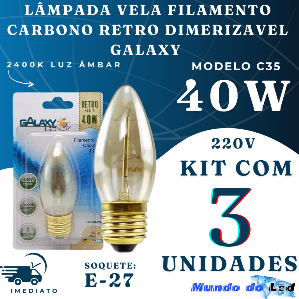 Kit 3 Lâmpada Vela Filamento Carbono Retro Dimerizavel 40W C35 E27 2400K 220V Galaxy