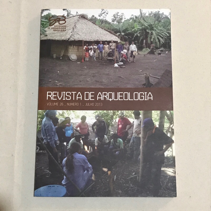 Revista de Arqueologia - Sociedade de Arqueologia Brasileira - SAB v26 n1 2013