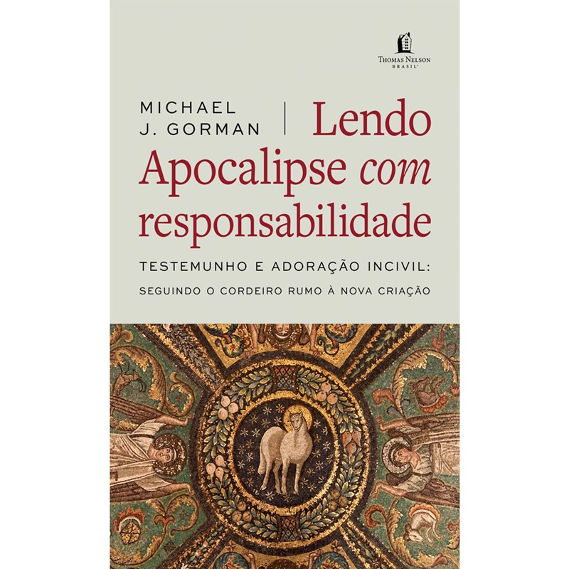 Lendo Apocalipse com Responsabilidade | Michael J. Gorman - Books & Magazines