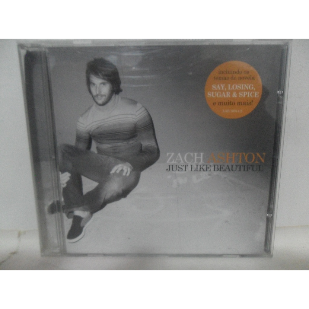 ZACH ASHTON = JUST LIKE BEAUTIFUL; CD