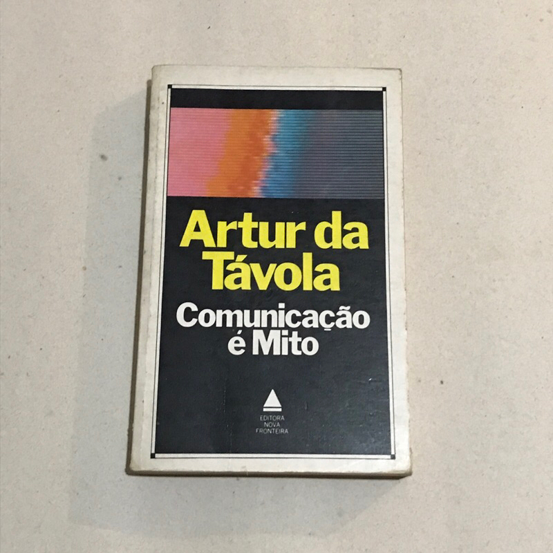 Livro Comunicação e Mito - Artur da Távola - Nova Fronteira